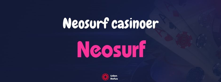 Neosurf Casinoer